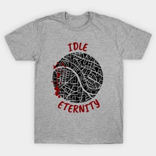 Idle Eternity T-Shirt